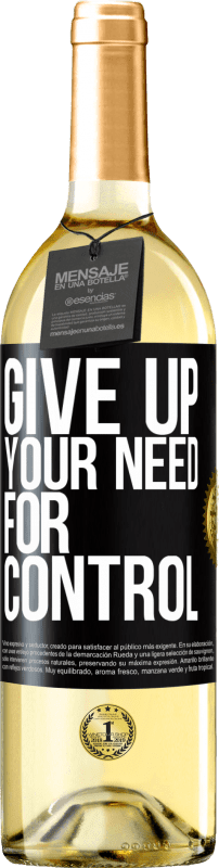 29,95 € | Vinho branco Edição WHITE Give up your need for control Etiqueta Preta. Etiqueta personalizável Vinho jovem Colheita 2023 Verdejo