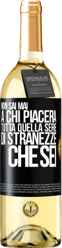 29,95 € | Vino bianco Edizione WHITE Non sai mai a chi piacerà tutta quella serie di stranezze che sei Etichetta Nera. Etichetta personalizzabile Vino giovane Raccogliere 2024 Verdejo