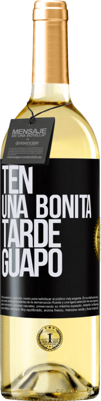 29,95 € | Vino Blanco Edición WHITE Ten una bonita tarde, guapo Etiqueta Negra. Etiqueta personalizable Vino joven Cosecha 2024 Verdejo