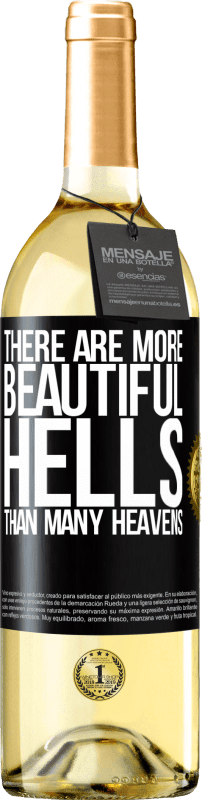 29,95 € | Белое вино Издание WHITE Есть более красивые ады, чем много небес Черная метка. Настраиваемая этикетка Молодое вино Урожай 2023 Verdejo