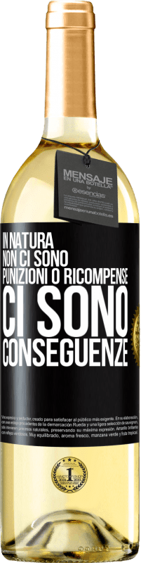 29,95 € Spedizione Gratuita | Vino bianco Edizione WHITE In natura non ci sono punizioni o ricompense, ci sono conseguenze Etichetta Nera. Etichetta personalizzabile Vino giovane Raccogliere 2025 Verdejo