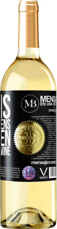«Life is what happens between coffee and wine» WHITE Edition