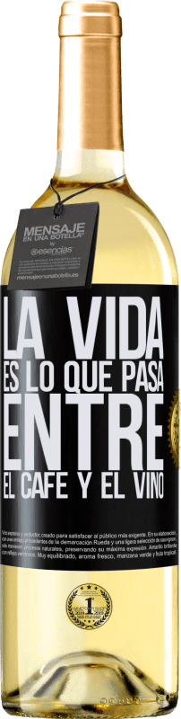 29,95 € Envío gratis | Vino Blanco Edición WHITE La vida es lo que pasa entre el café y el vino Etiqueta Negra. Etiqueta personalizable Vino joven Cosecha 2025 Verdejo