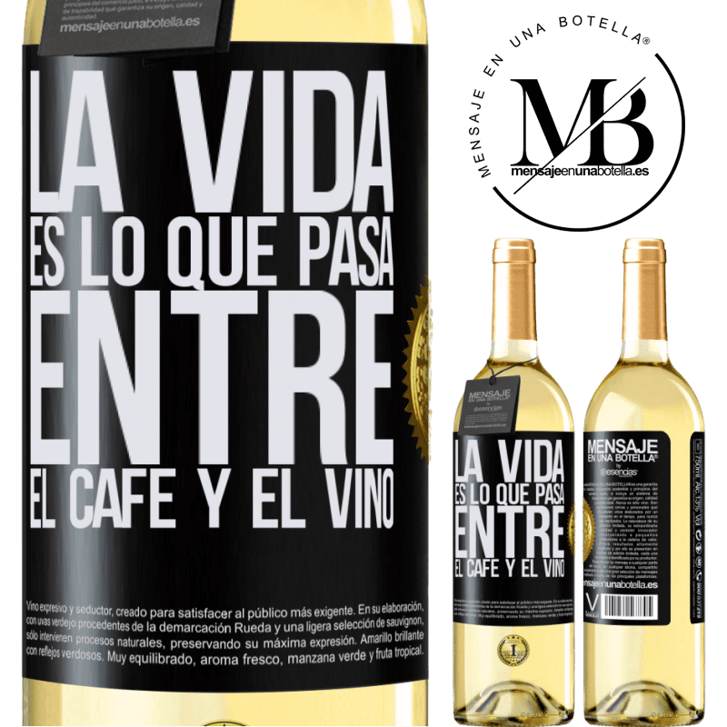 29,95 € Envío gratis | Vino Blanco Edición WHITE La vida es lo que pasa entre el café y el vino Etiqueta Negra. Etiqueta personalizable Vino joven Cosecha 2024 Verdejo