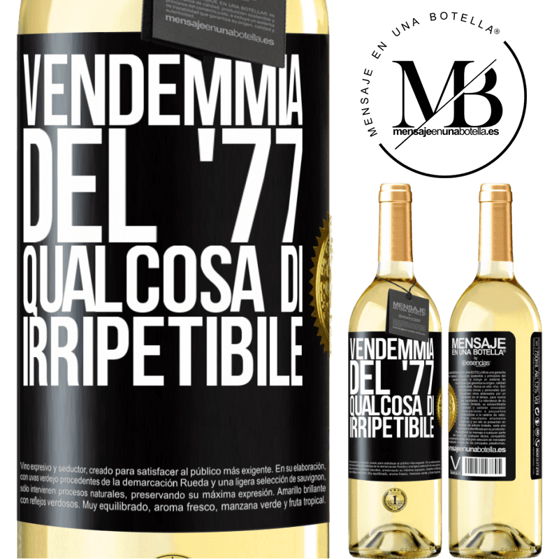 29,95 € Spedizione Gratuita | Vino bianco Edizione WHITE Vendemmia del '77, qualcosa di irripetibile Etichetta Nera. Etichetta personalizzabile Vino giovane Raccogliere 2024 Verdejo