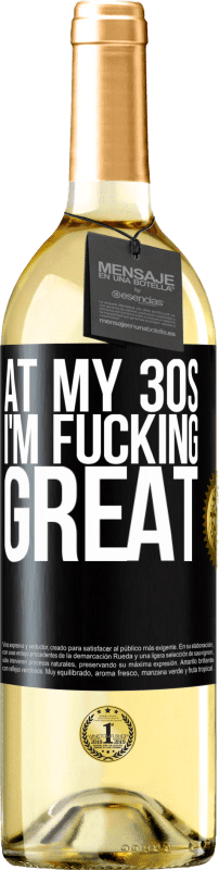 «At my 30s, I'm fucking great» WHITE Edition