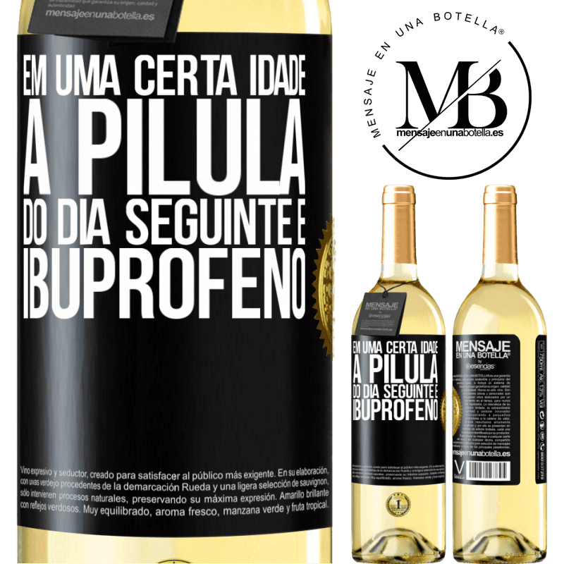 29,95 € Envio grátis | Vinho branco Edição WHITE Em uma certa idade, a pílula do dia seguinte é ibuprofeno Etiqueta Preta. Etiqueta personalizável Vinho jovem Colheita 2023 Verdejo