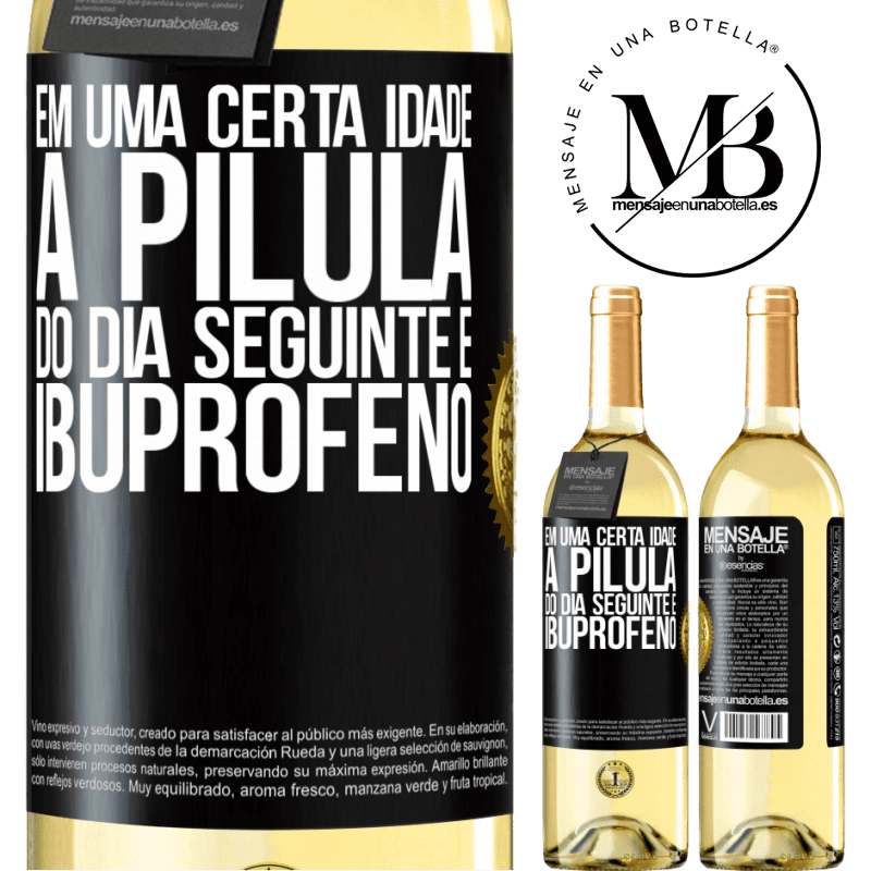 29,95 € Envio grátis | Vinho branco Edição WHITE Em uma certa idade, a pílula do dia seguinte é ibuprofeno Etiqueta Preta. Etiqueta personalizável Vinho jovem Colheita 2025 Verdejo