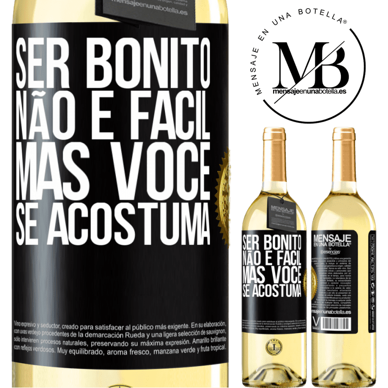 29,95 € Envio grátis | Vinho branco Edição WHITE Ser bonito não é fácil, mas você se acostuma Etiqueta Preta. Etiqueta personalizável Vinho jovem Colheita 2024 Verdejo