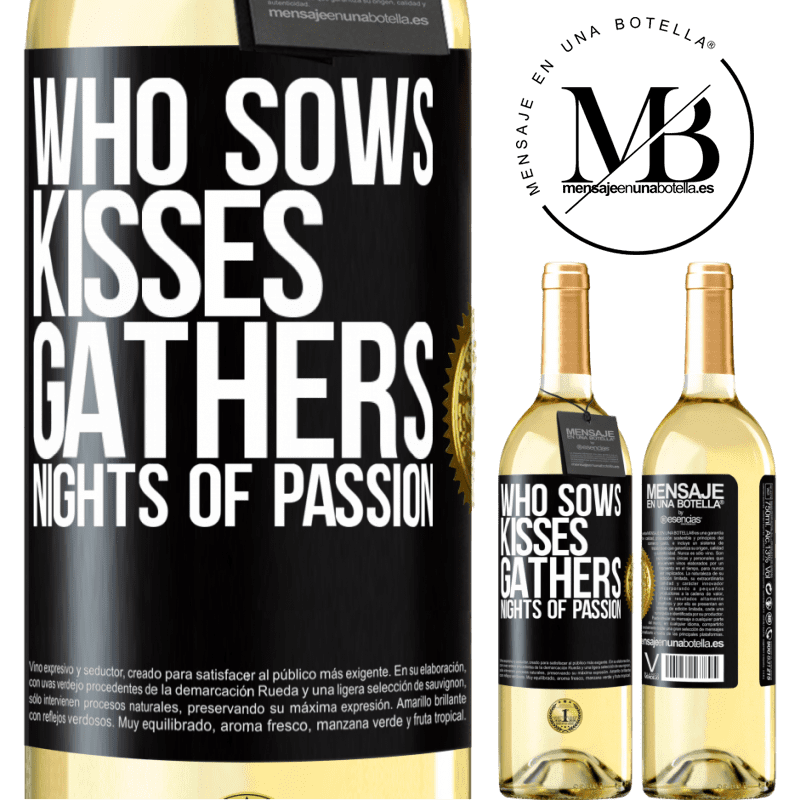29,95 € Free Shipping | White Wine WHITE Edition Who sows kisses, gathers nights of passion Black Label. Customizable label Young wine Harvest 2022 Verdejo