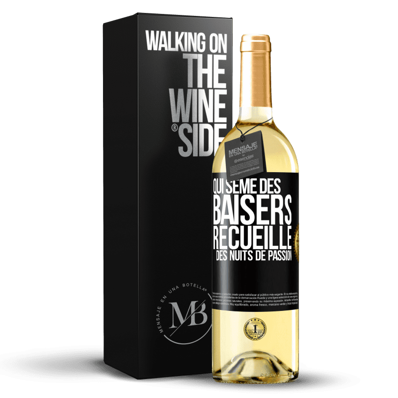 29,95 € Envoi gratuit | Vin blanc Édition WHITE Qui sème des baisers, recueille des nuits de passion Étiquette Noire. Étiquette personnalisable Vin jeune Récolte 2024 Verdejo