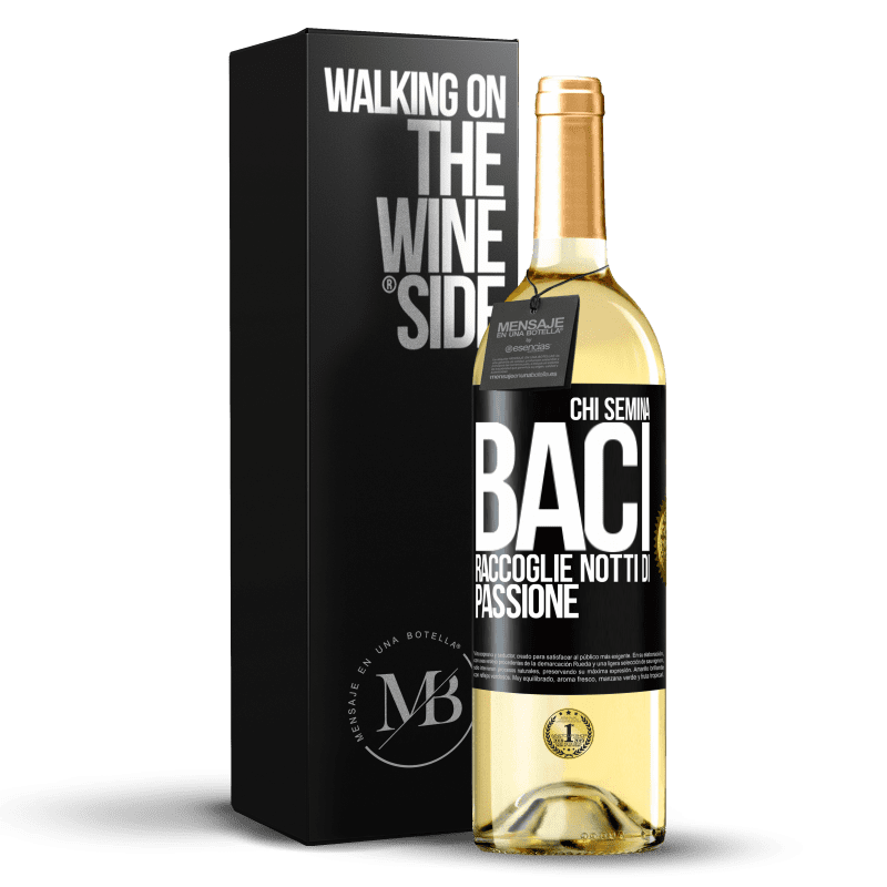 29,95 € Spedizione Gratuita | Vino bianco Edizione WHITE Chi semina baci, raccoglie notti di passione Etichetta Nera. Etichetta personalizzabile Vino giovane Raccogliere 2024 Verdejo