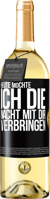29,95 € | Weißwein WHITE Ausgabe Heute möchte ich die Nacht mit dir verbringen Schwarzes Etikett. Anpassbares Etikett Junger Wein Ernte 2023 Verdejo