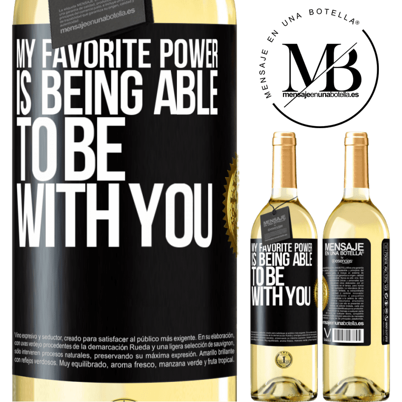 29,95 € Free Shipping | White Wine WHITE Edition My favorite power is being able to be with you Black Label. Customizable label Young wine Harvest 2025 Verdejo