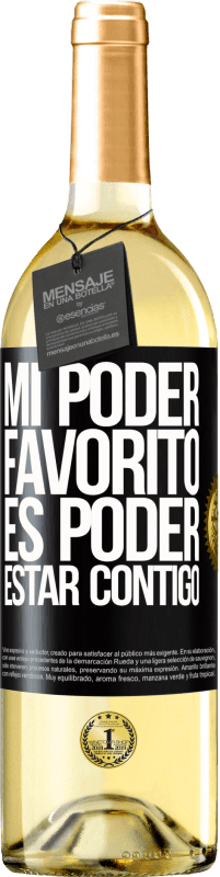 29,95 € Envío gratis | Vino Blanco Edición WHITE Mi poder favorito es poder estar contigo Etiqueta Negra. Etiqueta personalizable Vino joven Cosecha 2025 Verdejo