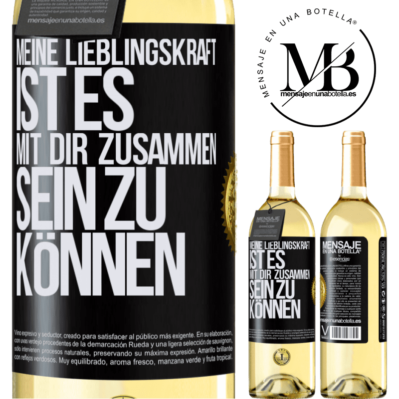 29,95 € Kostenloser Versand | Weißwein WHITE Ausgabe Meine Lieblingskraft ist es, mit dir zusammen sein zu können Schwarzes Etikett. Anpassbares Etikett Junger Wein Ernte 2023 Verdejo