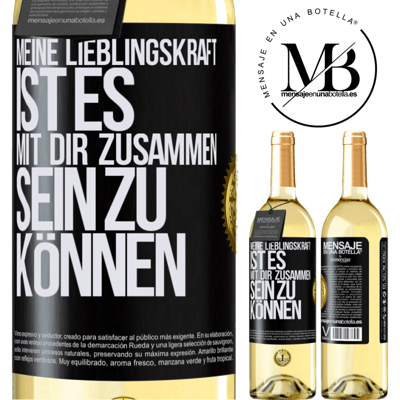 29,95 € Kostenloser Versand | Weißwein WHITE Ausgabe Meine Lieblingskraft ist es, mit dir zusammen sein zu können Schwarzes Etikett. Anpassbares Etikett Junger Wein Ernte 2025 Verdejo