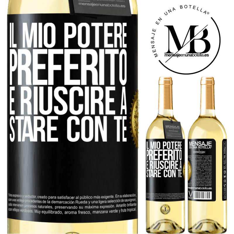 29,95 € Spedizione Gratuita | Vino bianco Edizione WHITE Il mio potere preferito è riuscire a stare con te Etichetta Nera. Etichetta personalizzabile Vino giovane Raccogliere 2025 Verdejo