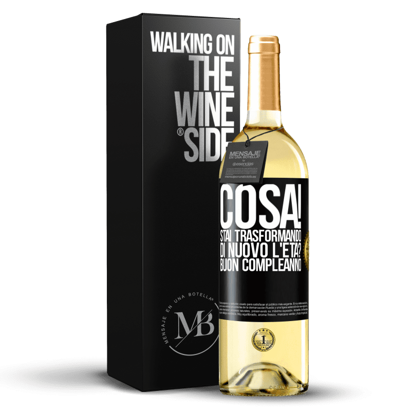 29,95 € Spedizione Gratuita | Vino bianco Edizione WHITE Cosa! Stai trasformando di nuovo l'età? Buon compleanno Etichetta Nera. Etichetta personalizzabile Vino giovane Raccogliere 2024 Verdejo