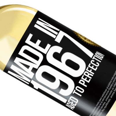 Unique & Personal Expressions. «Made in 1967. Aged to perfection» WHITE Edition