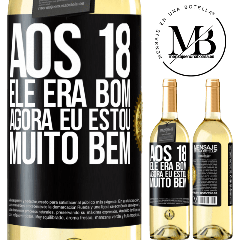 29,95 € Envio grátis | Vinho branco Edição WHITE Aos 18 ele era bom. Agora eu estou muito bem Etiqueta Preta. Etiqueta personalizável Vinho jovem Colheita 2024 Verdejo