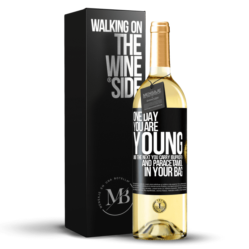 29,95 € 免费送货 | 白葡萄酒 WHITE版 有一天，您年轻，第二天，您将布洛芬和扑热息痛装在袋子中 黑标. 可自定义的标签 青年酒 收成 2023 Verdejo