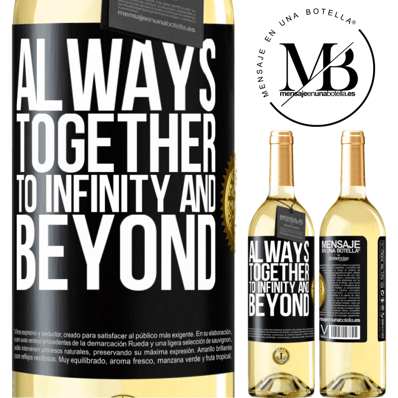 29,95 € Free Shipping | White Wine WHITE Edition Always together to infinity and beyond Black Label. Customizable label Young wine Harvest 2022 Verdejo