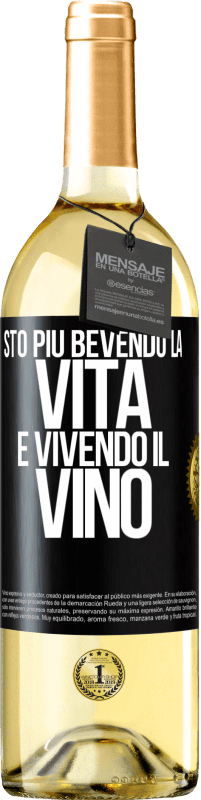 Spedizione Gratuita | Vino bianco Edizione WHITE Sto più bevendo la vita e vivendo il vino Etichetta Nera. Etichetta personalizzabile Vino giovane Raccogliere 2023 Verdejo