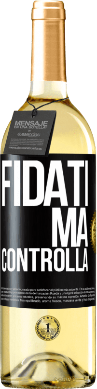 29,95 € | Vino bianco Edizione WHITE Fidati, ma controlla Etichetta Nera. Etichetta personalizzabile Vino giovane Raccogliere 2024 Verdejo