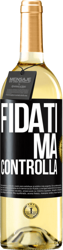 29,95 € Spedizione Gratuita | Vino bianco Edizione WHITE Fidati, ma controlla Etichetta Nera. Etichetta personalizzabile Vino giovane Raccogliere 2025 Verdejo