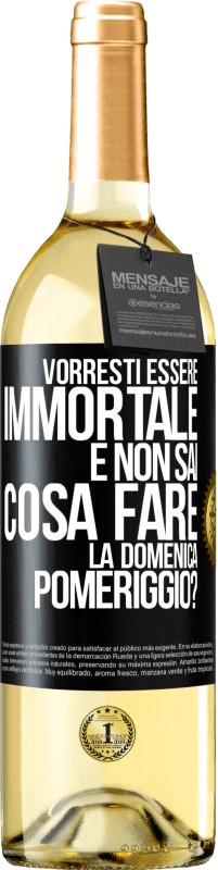 29,95 € | Vino bianco Edizione WHITE Vorresti essere immortale e non sai cosa fare la domenica pomeriggio? Etichetta Nera. Etichetta personalizzabile Vino giovane Raccogliere 2025 Verdejo