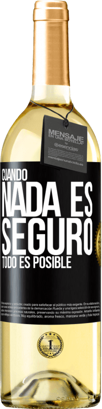 Envío gratis | Vino Blanco Edición WHITE Cuando nada es seguro, todo es posible Etiqueta Negra. Etiqueta personalizable Vino joven Cosecha 2023 Verdejo