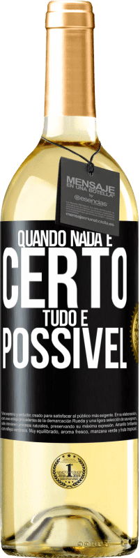 Envio grátis | Vinho branco Edição WHITE Quando nada é certo, tudo é possível Etiqueta Preta. Etiqueta personalizável Vinho jovem Colheita 2023 Verdejo