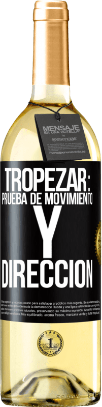 29,95 € | Vino Blanco Edición WHITE Tropezar: prueba de movimiento y dirección Etiqueta Negra. Etiqueta personalizable Vino joven Cosecha 2025 Verdejo