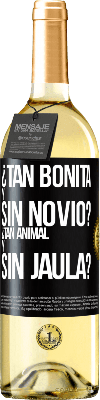 Envío gratis | Vino Blanco Edición WHITE ¿Tan bonita y sin novio? ¿Tan animal y sin jaula? Etiqueta Negra. Etiqueta personalizable Vino joven Cosecha 2023 Verdejo