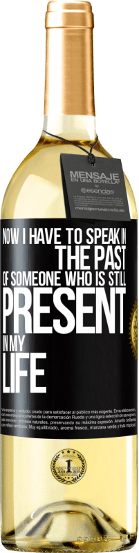 «Now I have to speak in the past of someone who is still present in my life» WHITE Edition