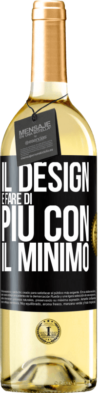 29,95 € Spedizione Gratuita | Vino bianco Edizione WHITE Il design è fare di più con il minimo Etichetta Nera. Etichetta personalizzabile Vino giovane Raccogliere 2025 Verdejo
