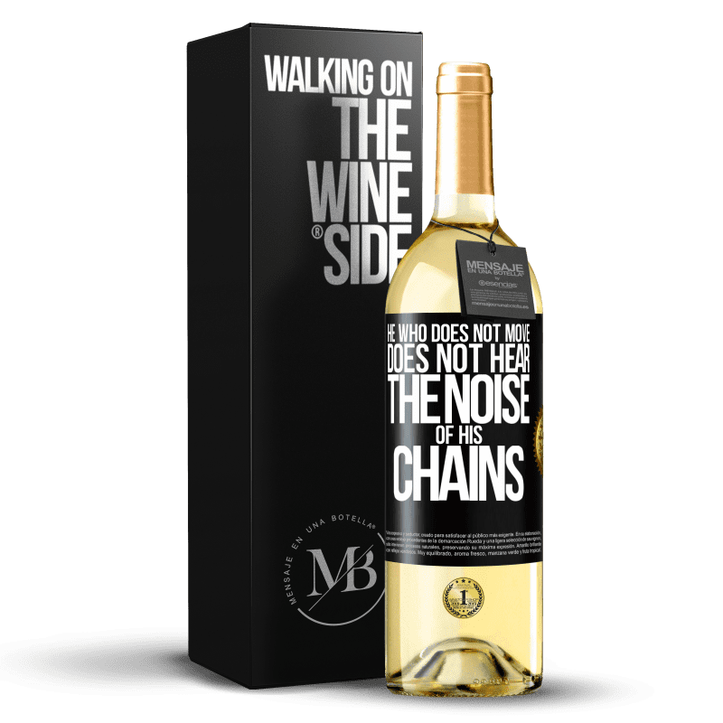 29,95 € Free Shipping | White Wine WHITE Edition He who does not move does not hear the noise of his chains Black Label. Customizable label Young wine Harvest 2023 Verdejo