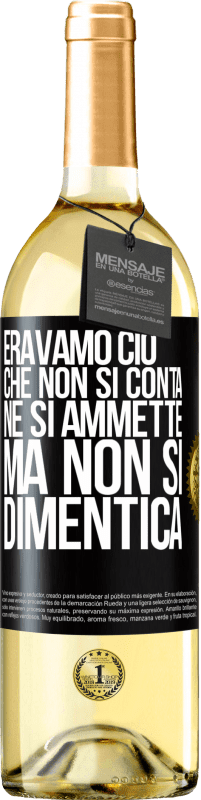 29,95 € | Vino bianco Edizione WHITE Eravamo ciò che non si conta, né si ammette, ma non si dimentica Etichetta Nera. Etichetta personalizzabile Vino giovane Raccogliere 2025 Verdejo