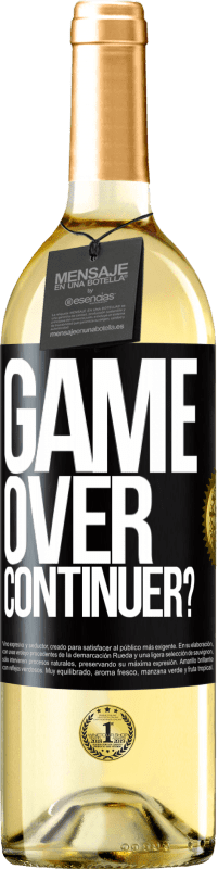 29,95 € | Vin blanc Édition WHITE GAME OVER. Continuer? Étiquette Noire. Étiquette personnalisable Vin jeune Récolte 2023 Verdejo