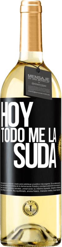 29,95 € | Vino Blanco Edición WHITE Hoy todo me la suda Etiqueta Negra. Etiqueta personalizable Vino joven Cosecha 2023 Verdejo