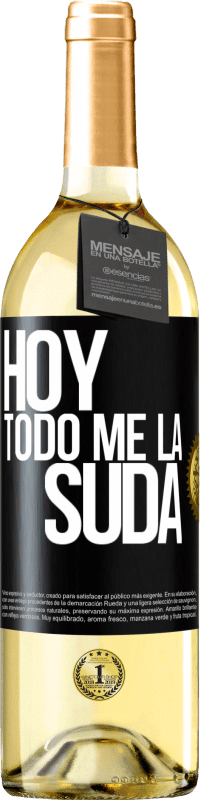 29,95 € Envío gratis | Vino Blanco Edición WHITE Hoy todo me la suda Etiqueta Negra. Etiqueta personalizable Vino joven Cosecha 2025 Verdejo