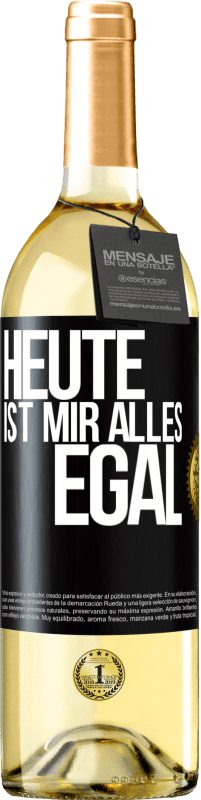 29,95 € | Weißwein WHITE Ausgabe Heute ist mir alles egal Schwarzes Etikett. Anpassbares Etikett Junger Wein Ernte 2023 Verdejo