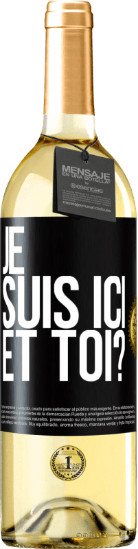 29,95 € Envoi gratuit | Vin blanc Édition WHITE Je suis ici. Et toi? Étiquette Noire. Étiquette personnalisable Vin jeune Récolte 2023 Verdejo