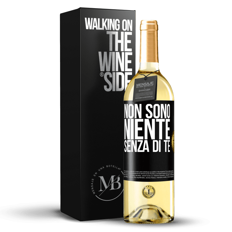 29,95 € Spedizione Gratuita | Vino bianco Edizione WHITE Non sono niente senza di te Etichetta Nera. Etichetta personalizzabile Vino giovane Raccogliere 2023 Verdejo