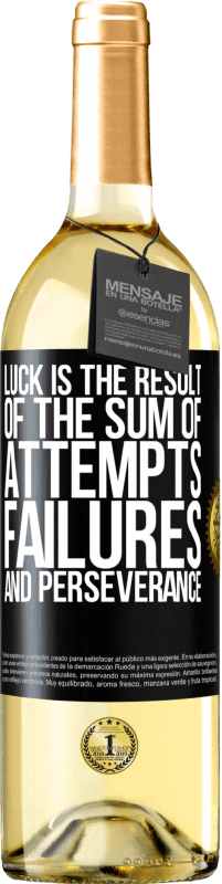 29,95 € Free Shipping | White Wine WHITE Edition Luck is the result of the sum of attempts, failures and perseverance Black Label. Customizable label Young wine Harvest 2024 Verdejo