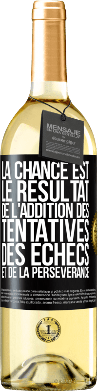 29,95 € Envoi gratuit | Vin blanc Édition WHITE La chance est le résultat de l'addition des tentatives, des échecs et de la persévérance Étiquette Noire. Étiquette personnalisable Vin jeune Récolte 2025 Verdejo