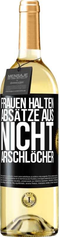 29,95 € | Weißwein WHITE Ausgabe Frauen halten Absätze aus, nicht Arschlöcher Schwarzes Etikett. Anpassbares Etikett Junger Wein Ernte 2024 Verdejo