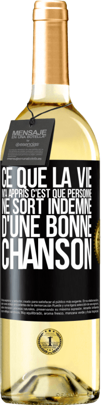 29,95 € Envoi gratuit | Vin blanc Édition WHITE Ce que la vie m'a appris, c'est que personne ne sort indemne d'une bonne chanson Étiquette Noire. Étiquette personnalisable Vin jeune Récolte 2025 Verdejo