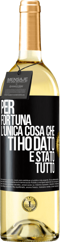 29,95 € Spedizione Gratuita | Vino bianco Edizione WHITE Per fortuna l'unica cosa che ti ho dato è stato tutto Etichetta Nera. Etichetta personalizzabile Vino giovane Raccogliere 2025 Verdejo